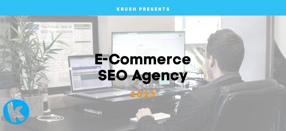 Ecommerce SEO Agency Krush OKC