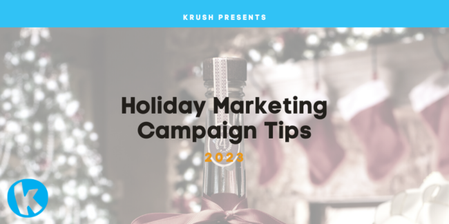 Holiday Marketing Campaign Tips Krush Marketing Agency OKC Holiday Marketing Campaign Tips Krush Marketing Agency OKC