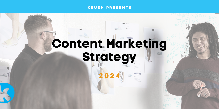 Content Marketing Strategy Krush OKC Content Marketing Strategy Krush OKC