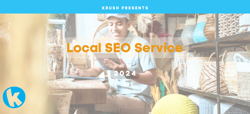Local SEO Service Krush Local SEO Service Krush